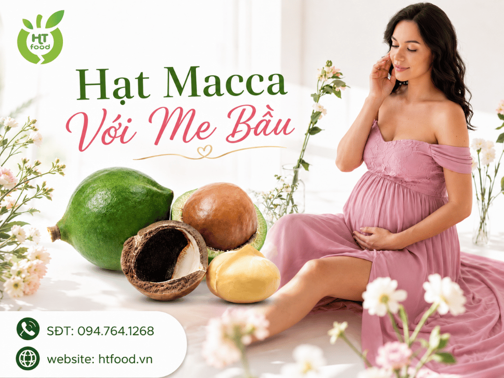 Hat macca co tac dung gi voi me bau